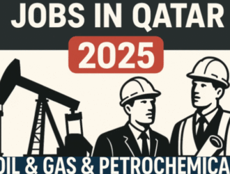 Engineering Jobs in Qatar 2025 Oil & Gas & Petrochemical