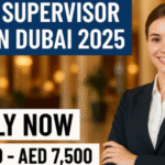 Hotel Supervisor Jobs in Dubai 2025